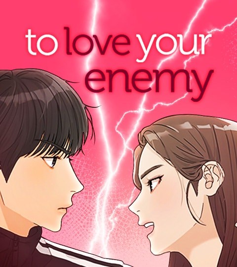 To Love Your Enemy